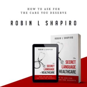 robin shapiro secret language health care book contributor Judith Cushman